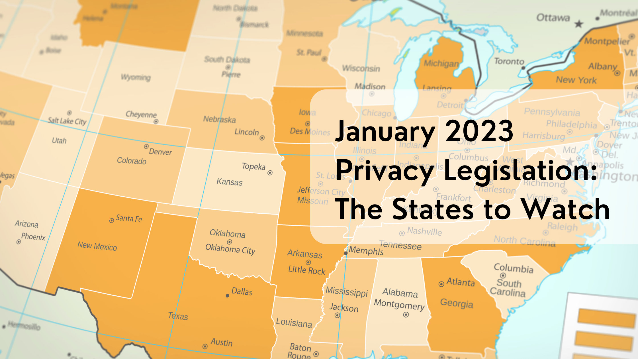 January 2023 Privacy Legislation: The States to Watch
