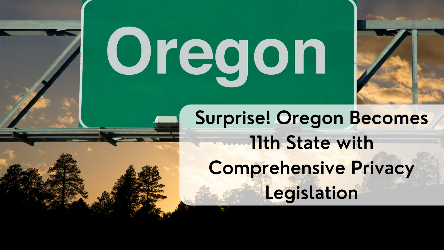 Oregon Passes Privacy Law