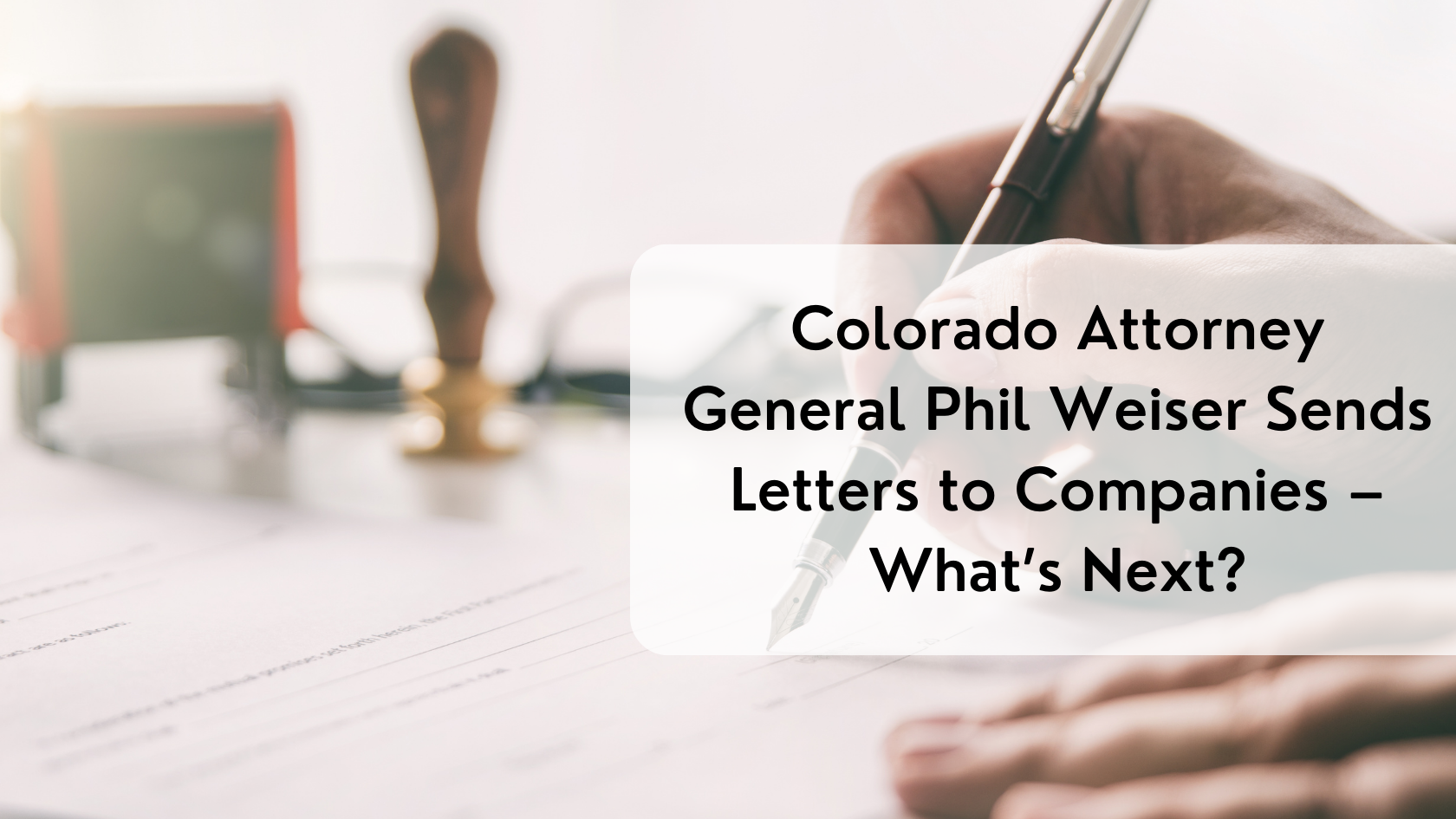 Colorado Attorney General Sends Compliance Letters