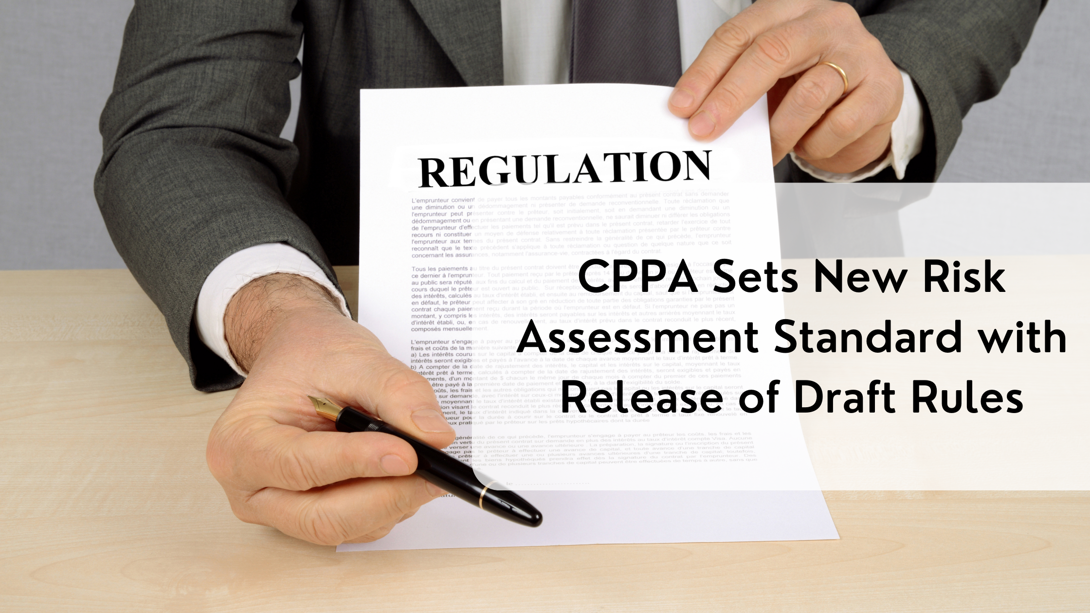 CPPA Sets New Risk Assessment Standard with Release of Draft Rules