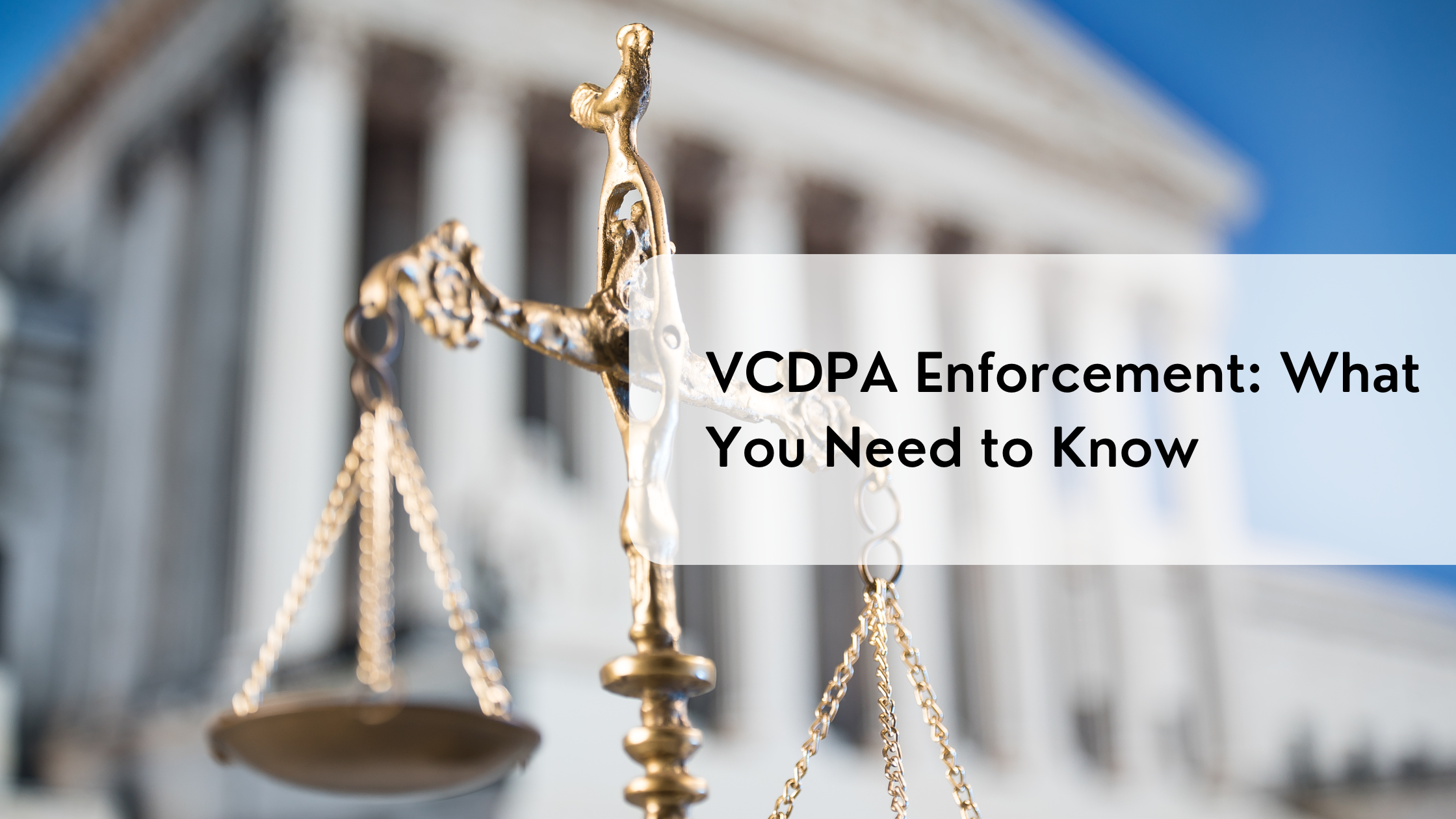 VCDPA Enforcement: What You Need to Know