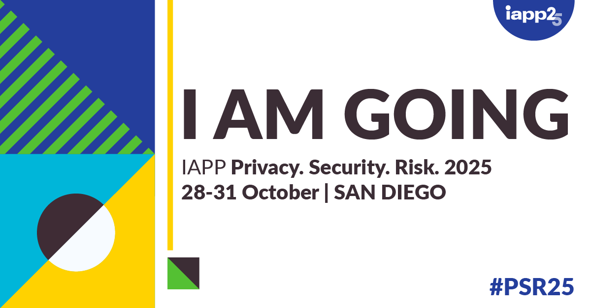 IAPP Privacy. Security. Risk. 2025